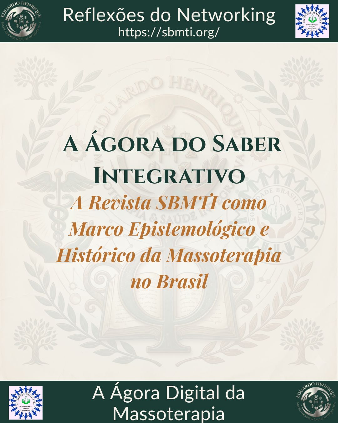 A Ágora do Saber Integrativo: A Revista SBMTI como Marco Epistemológico e Histórico da Massoterapia no Brasil