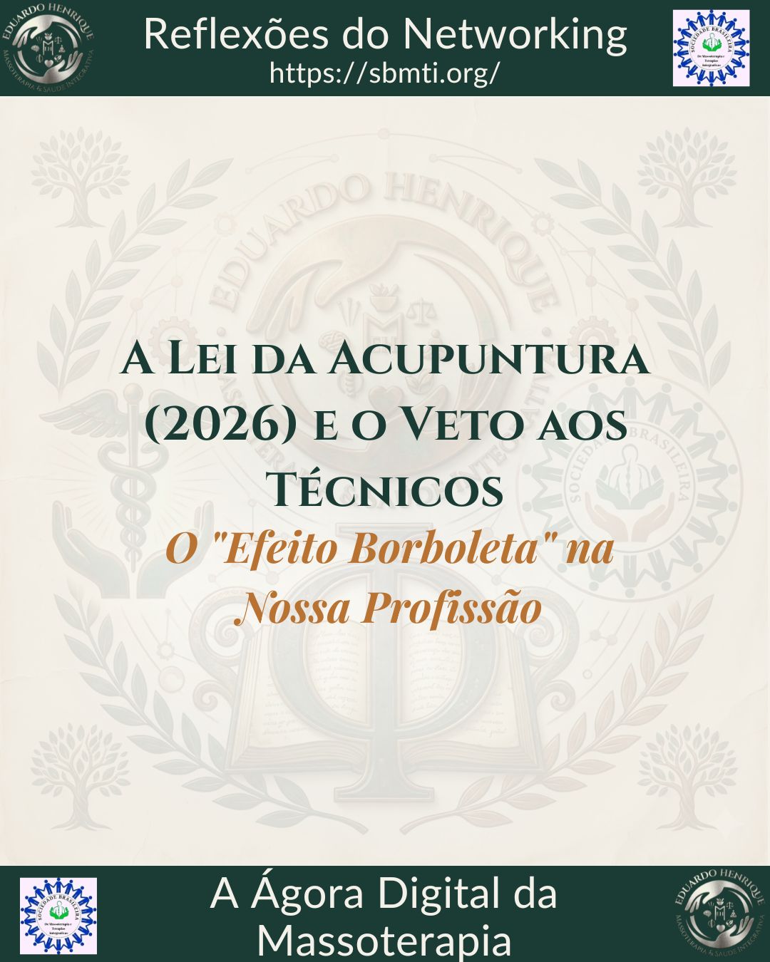 ​A Lei da Acupuntura (2026) e o Veto aos Técnicos: O “Efeito Borboleta” na Nossa Profissão
