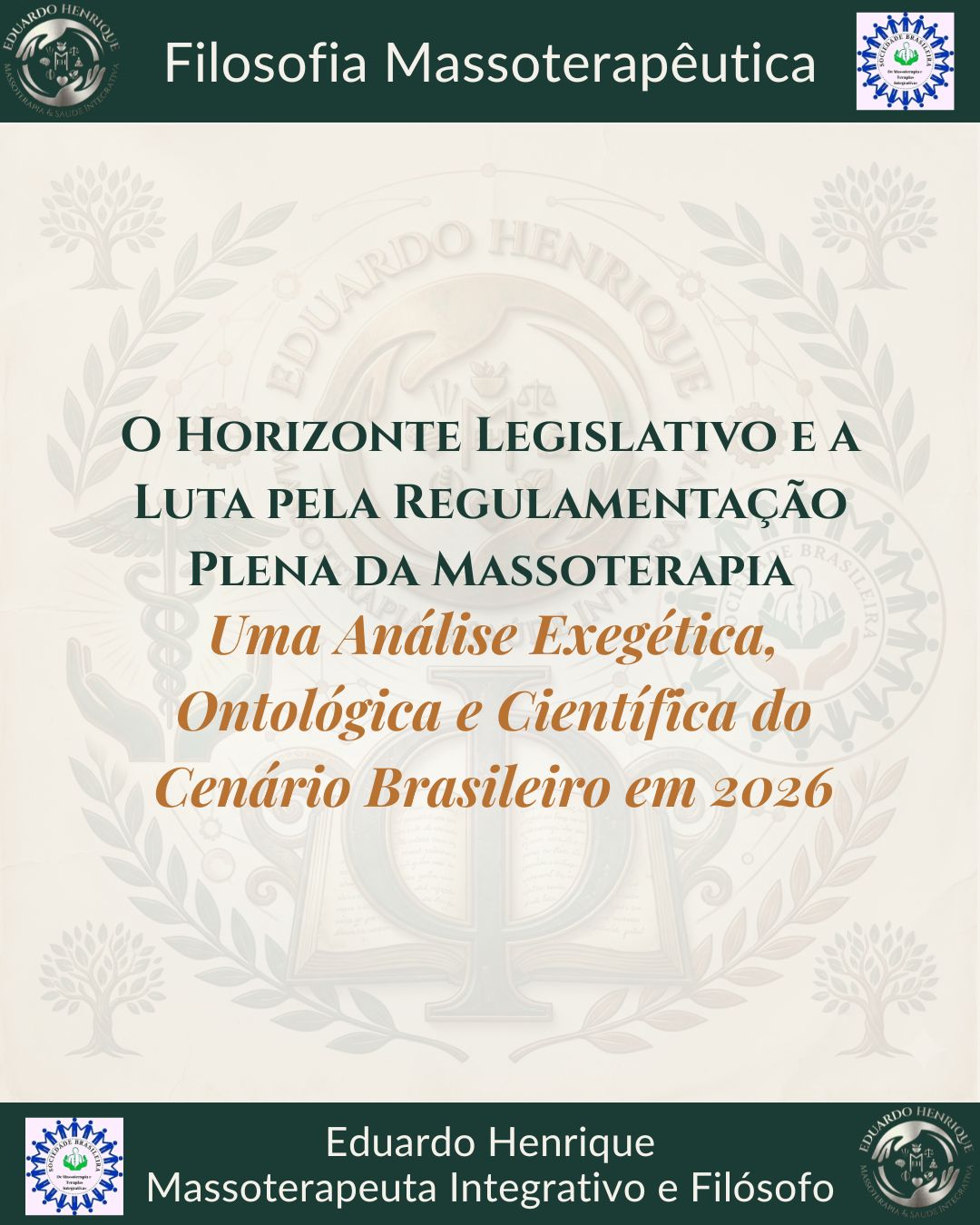 O Horizonte Legislativo e a Luta pela Regulamentação Plena da Massoterapia: Uma Análise Exegética, Ontológica e Científica do Cenário Brasileiro em 2026
