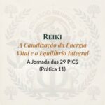 Reiki – A Canalização da Energia Vital e o Equilíbrio Integral