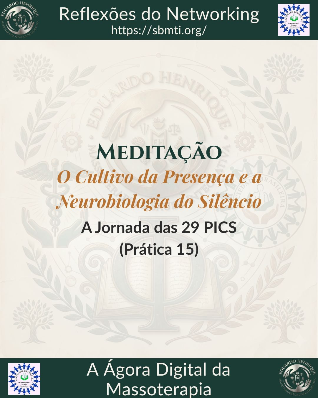 Meditação – O Cultivo da Presença e a Neurobiologia do Silêncio