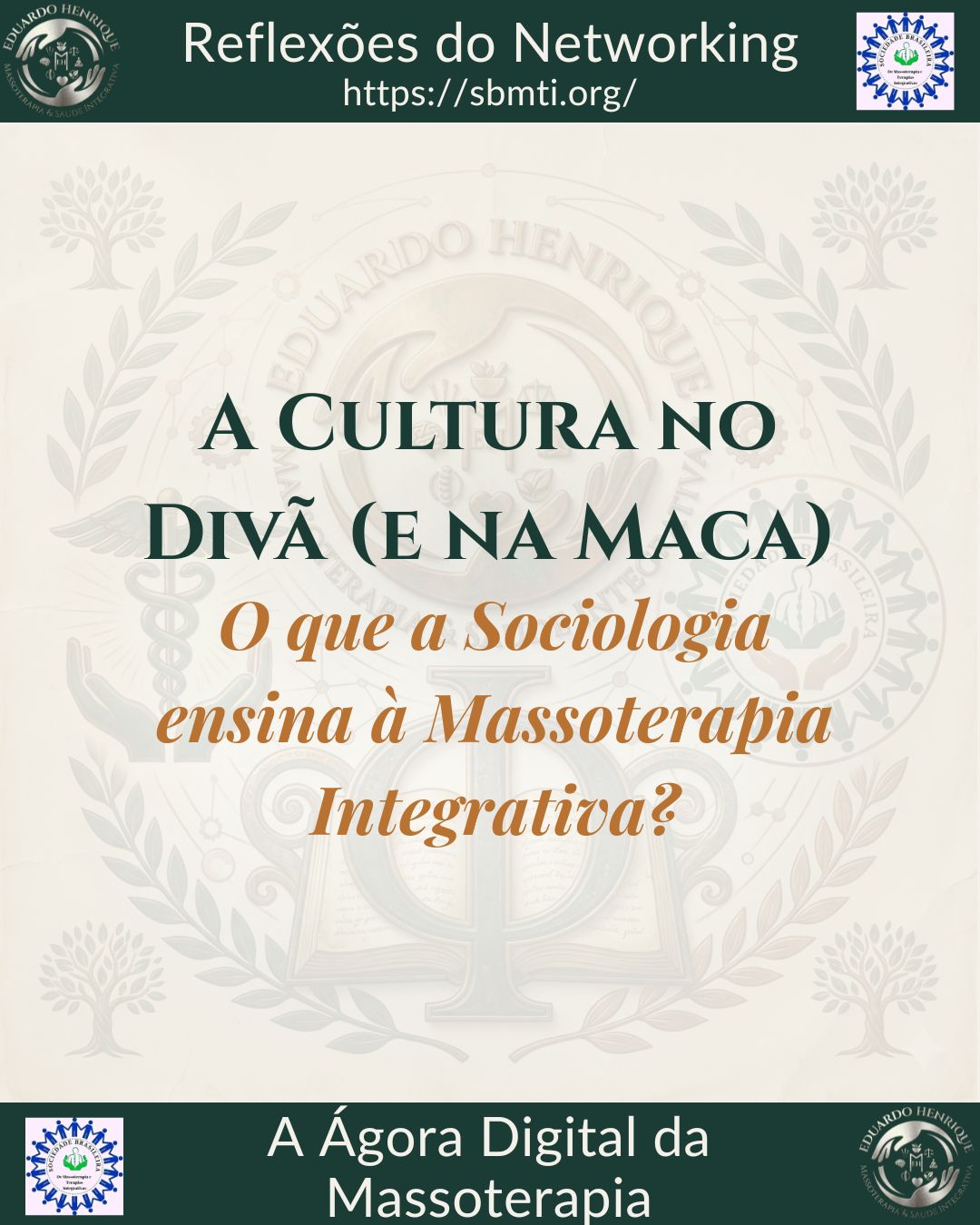 A Cultura no Divã (e na Maca): O que a Sociologia ensina à Massoterapia Integrativa?